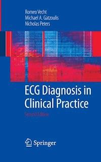 ECG Diagnosis in Clinical Practice - Romeo Vecht - E-Book