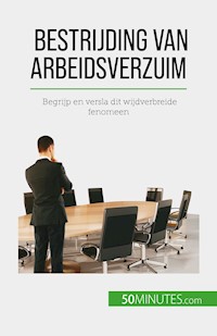 Bestrijding van arbeidsverzuim - Thierry Gondeaux - E-Book