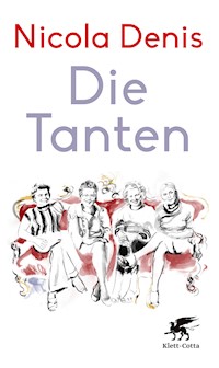 Die Tanten - Nicola Denis - E-Book