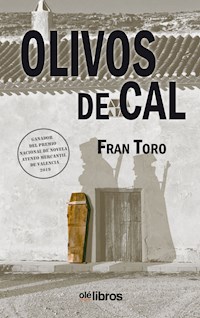 Olivos de cal - Fran Toro - E-Book