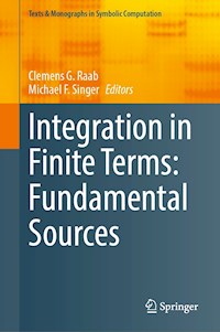 Integration in Finite Terms: Fundamental Sources -  - E-Book