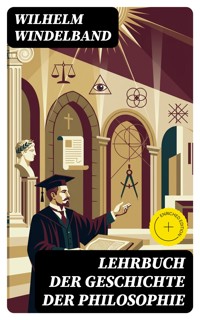 Lehrbuch der Geschichte der Philosophie - Wilhelm Windelband - E-Book