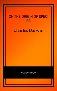 On the Origin of Species - Charles Darwin. - E-Book