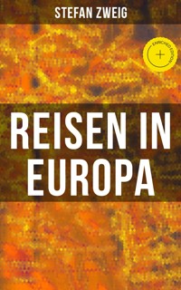 Reisen in Europa - Stefan Zweig - E-Book