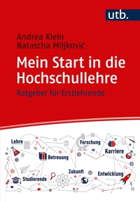 Mein Start in die Hochschullehre - Andrea Klein - E-Book