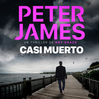 Casi muerto - Peter James - Hörbuch