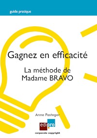 Gagnez en efficacité - Anne Pasteger - E-Book