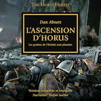 The Horus Heresy 01: L'Ascension d'Horus - Abnett Dan - Hörbuch