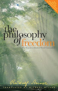 The Philosophy of Freedom - Rudolf Steiner - E-Book