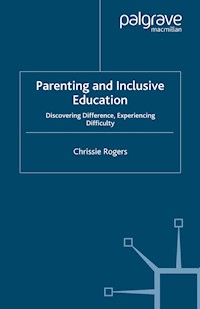 Parenting and Inclusive Education - Chrissie Rogers - E-Book