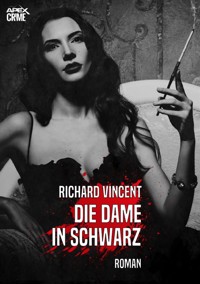 DIE DAME IN SCHWARZ - Richard Vincent - E-Book