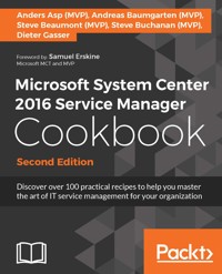 Microsoft System Center 2016 Service Manager Cookbook - Steve Buchanan - E-Book