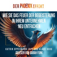 Der Phoenix Effekt - Katrin Oppermann-Jopp - Hörbuch