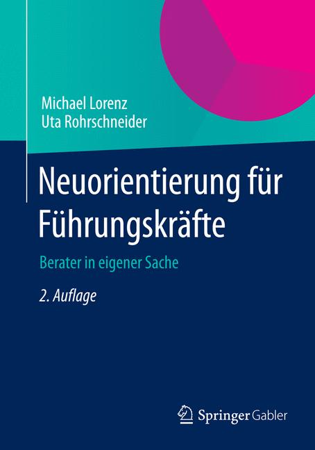 Neuorientierung für Führungskräfte - Michael Lorenz - E-Book