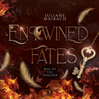 Entwined Fates: Rise of the Phoenix - Fantasy Audiobook - Juliane Maibach - Hörbuch
