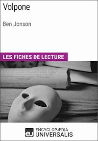 Volpone de Ben Jonson - Encyclopaedia Universalis - E-Book
