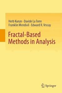 Fractal-Based Methods in Analysis - Herb Kunze - E-Book
