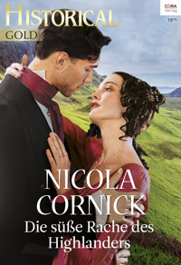 Die süße Rache des Highlanders - Nicola Cornick - E-Book