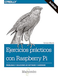 Ejercicios prácticos con Raspberry Pi - Simon Monk - E-Book