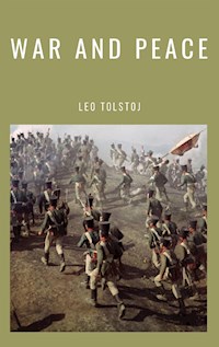 Top kindle war and Peace - Leo Tolstoy - E-Book