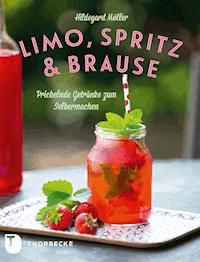 Limo, Spritz & Brause - Hildegard Möller - E-Book