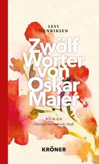 Zwölf Wörter von Oskar Maier - Levi Henriksen - E-Book