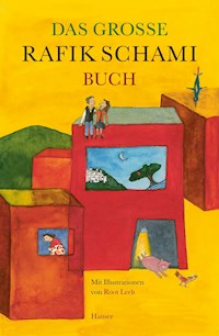 Das große Rafik Schami-Buch - Rafik Schami - E-Book