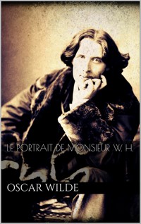 Le portrait de monsieur W. H. - Oscar Wilde - E-Book