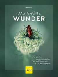 Das grüne Wunder - Ina Sperl - E-Book