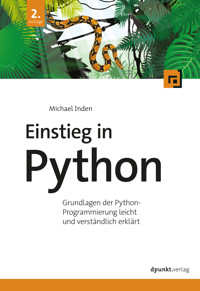 Einstieg in Python - Michael Inden - E-Book