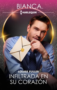 Infiltrada en su corazón - Louise Fuller - E-Book