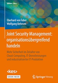 Joint Security Management: organisationsübergreifend handeln - Eberhard von Faber - E-Book