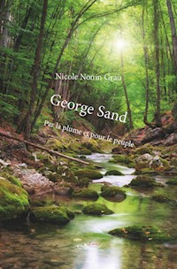 George Sand - Nicole Nonin Grau - E-Book