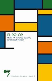 El dolor - Marta Mª Redondo Delgado - E-Book