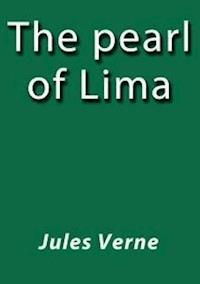 The pearl of Lima - Jules VERNE - E-Book
