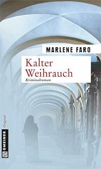 Kalter Weihrauch - Marlene Faro - E-Book