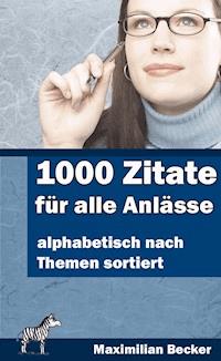 1000 Zitate für alle Anlässe -  - E-Book