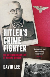 Hitler's Crime Fighter - David Lee - E-Book
