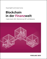 Blockchain in der Finanzwelt - Pascal Egloff - E-Book
