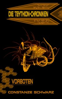 Die Teythion-Chroniken: Vorboten - Constanze Schwarz - E-Book