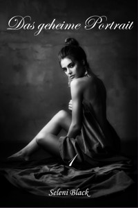 Das geheime Portrait - Seleni Black - E-Book