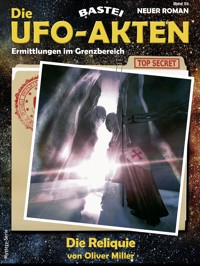 Die UFO-AKTEN 59 - Oliver Miller - E-Book