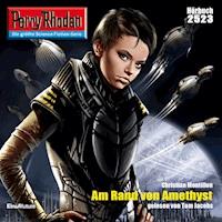 Perry Rhodan 2523: Am Rand von Amethyst - Christian Montillon - Hörbuch