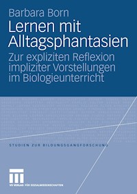 Lernen mit Alltagsphantasien - Barbara Born - E-Book