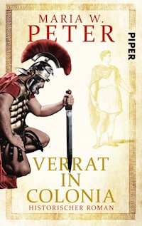 Verrat in Colonia - Maria W. Peter - E-Book
