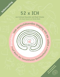 52 x ICH - Praxisbuch - Irmtraud Kauschat - E-Book