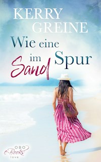Wie eine Spur im Sand - Kerry Greine - E-Book
