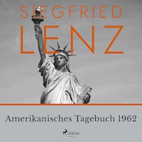Amerikanisches Tagebuch 1962 - Siegfried Lenz - Hörbuch