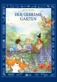 Der geheime Garten - Begon Maud - E-Book