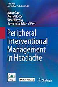 Peripheral Interventional Management in Headache -  - E-Book